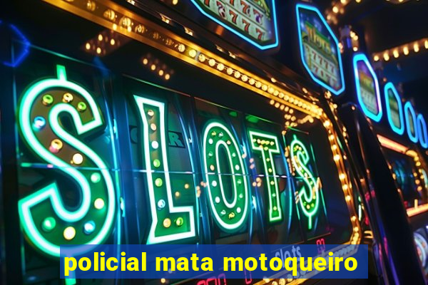 policial mata motoqueiro